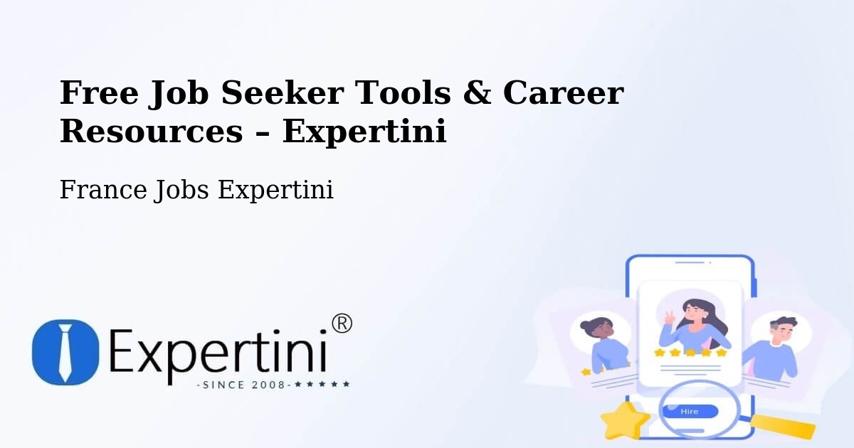Free Job Seeker Tools & Career Resources – Talence - Talence, France Jobs Expertini